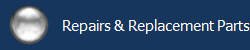 Repairs & Replacement Parts